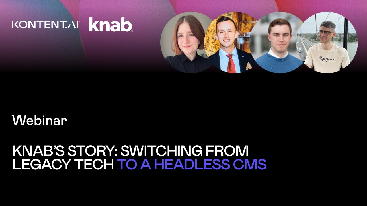 Knab’s story: Switching from legacy tech to a headless CMS | Kontent.ai