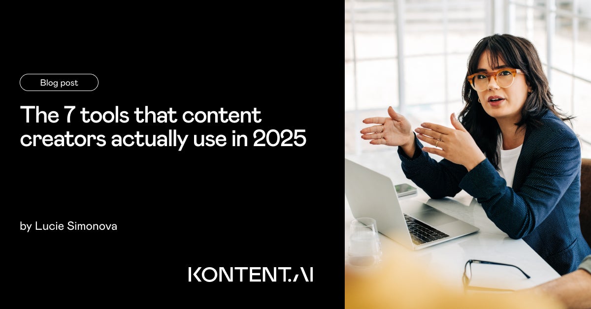 The 7 tools that content creators actually use in 2025 | Kontent.ai
