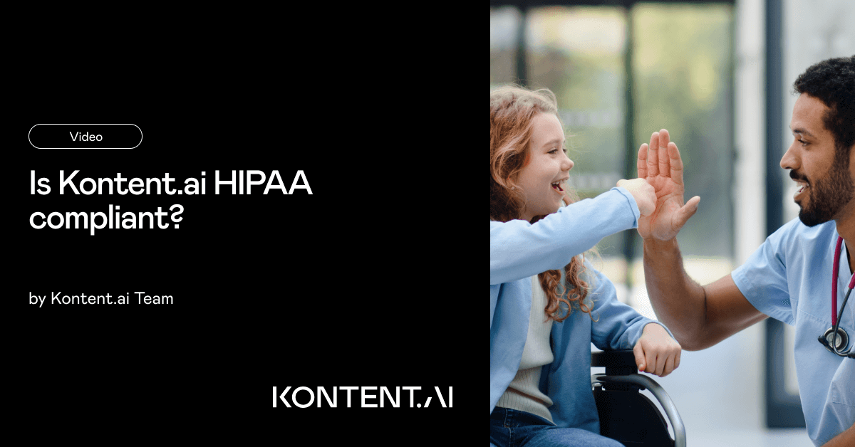 Is Kontent.ai HIPAA compliant? | Kontent.ai