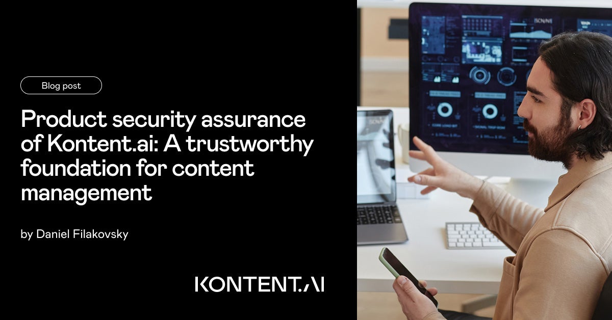 Product security assurance of Kontent.ai: A trustworthy foundation for ...