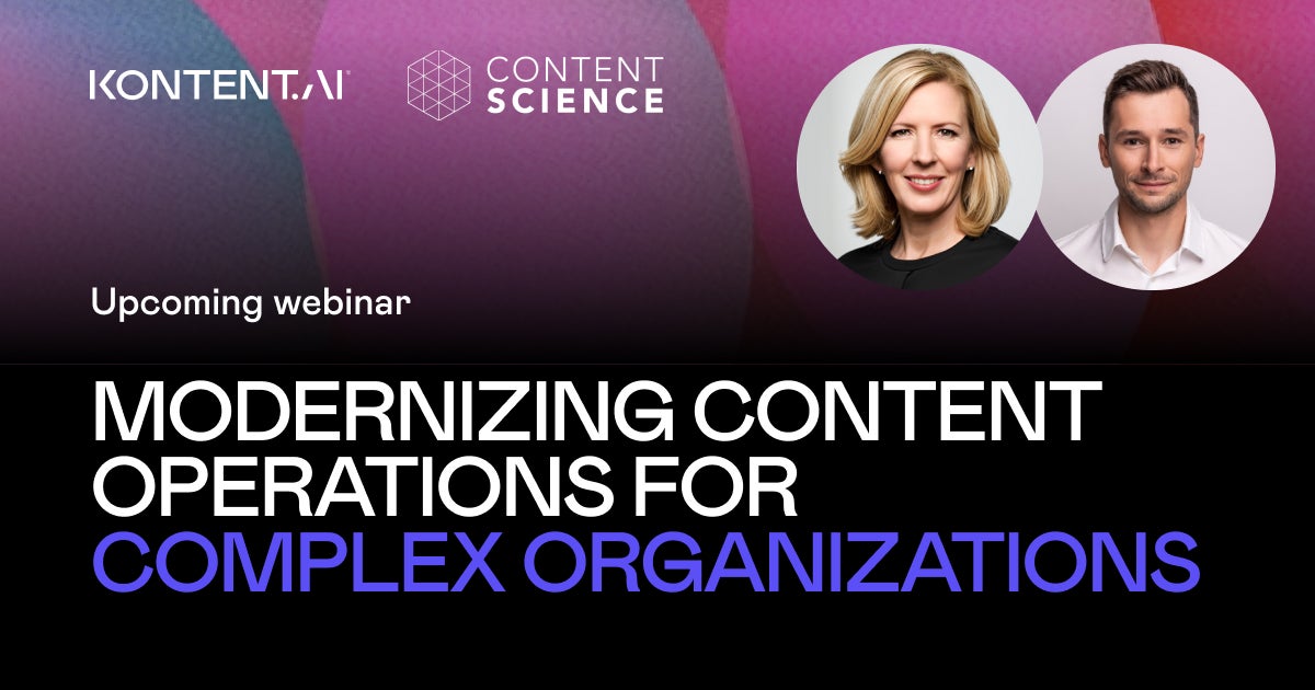 Content Operations Service Modernizing content operations for complex organizations | Kontent.ai