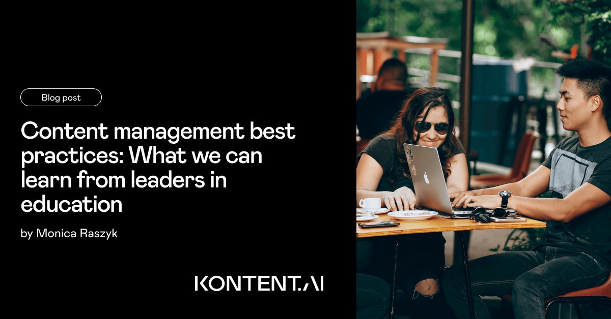 Content management best practices in education | Kontent.ai