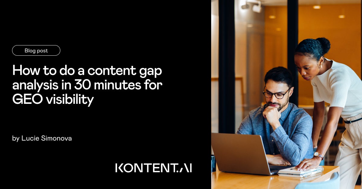 How to do a content gap analysis in 30 minutes for GEO visibility ...