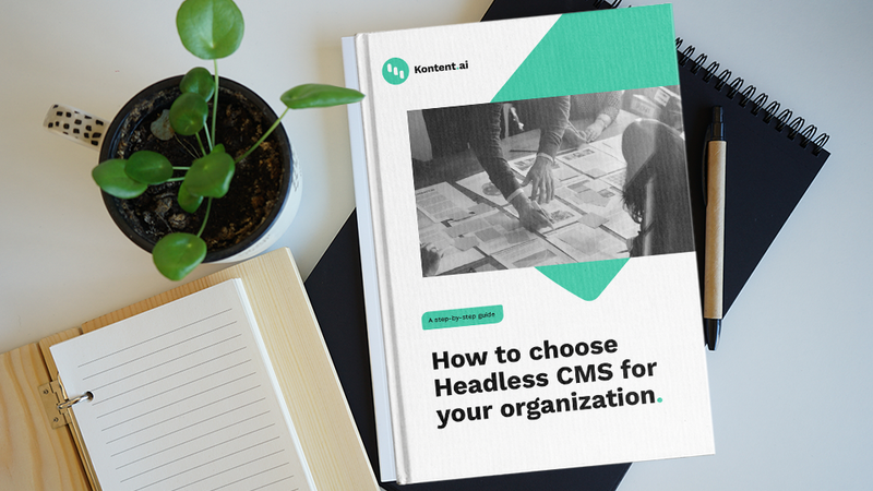 How to choose Headless CMS for your organization